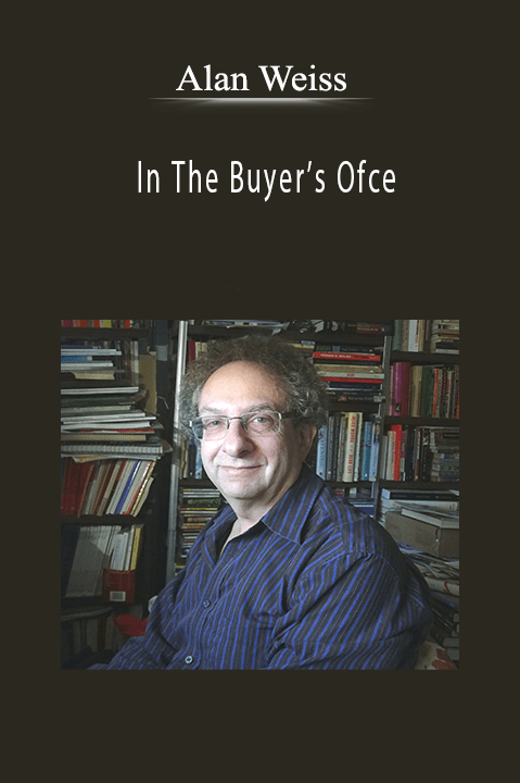 Alan Weiss - In The Buyer’s Ofce.