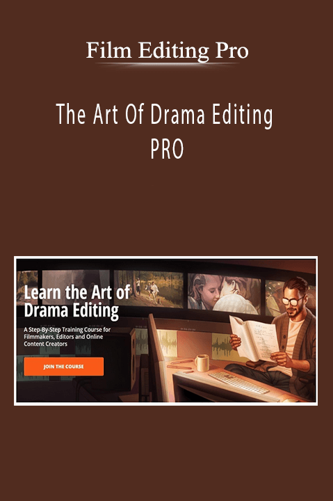 Film Editing Pro - The Art Of Drama Editing PRO