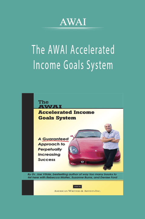 AWAI - The AWAI Accelerated Income Goals System Smashing Down the Roadblocks to Your Success.