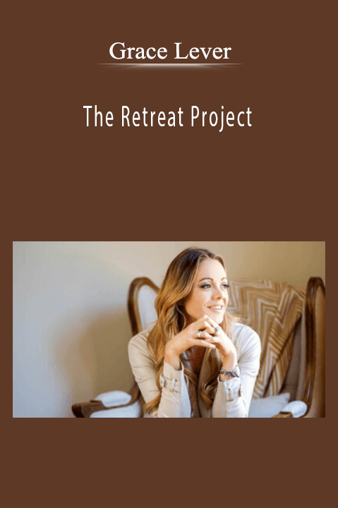 Grace Lever - The Retreat Project