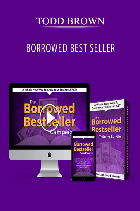 TODD BROWN - BORROWED BEST SELLER