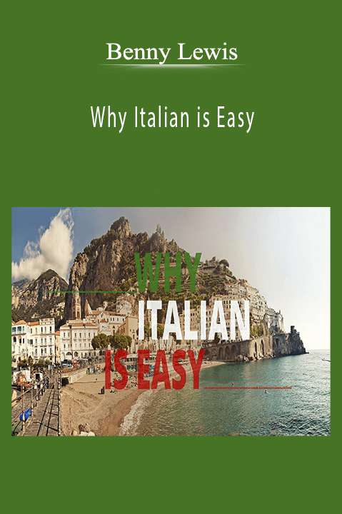 Benny Lewis - Why Italian is Easy.