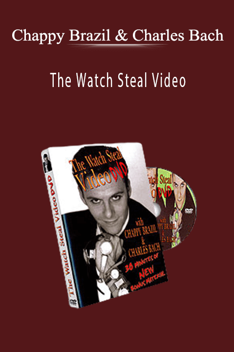 Chappy Brazil & Charles Bach - The Watch Steal Video.