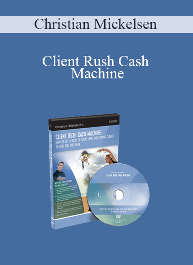 Christian Mickelsen - Client Rush Cash Machine