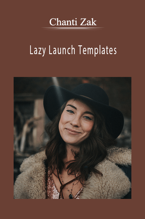 Chanti Zak – Lazy Launch Templates