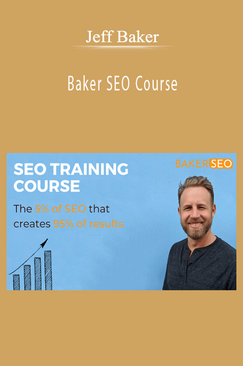 Jeff Baker – Baker SEO Course