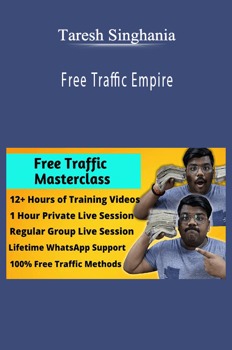 Taresh Singhania – Free Traffic Empire